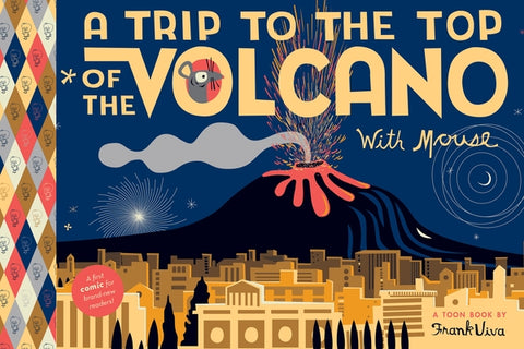 A Trip to the Top of the Volcano with Mouse: Toon Level 1 by Viva, Frank