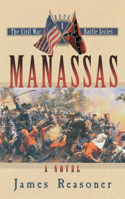 Manassas by Reasoner, James