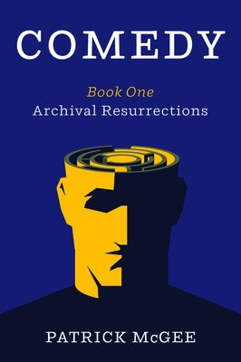 Comedy, Book One by McGee, Patrick