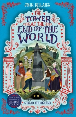 The Tower at the End of the World, Volume 9 by Bellairs, John