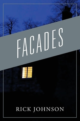 Facades by Johnson, Rick