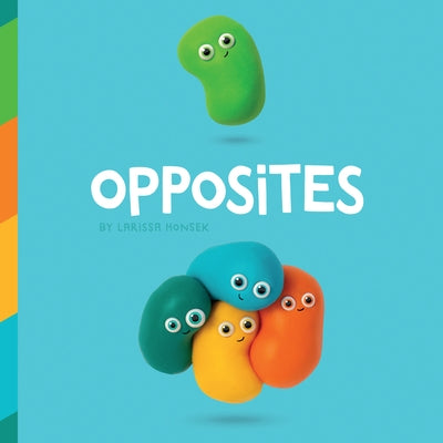 Opposites by Honsek, Larissa