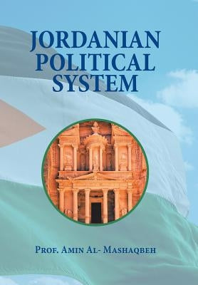 Jordanian Political System by Al-Mashaqbeh, Prof Amin