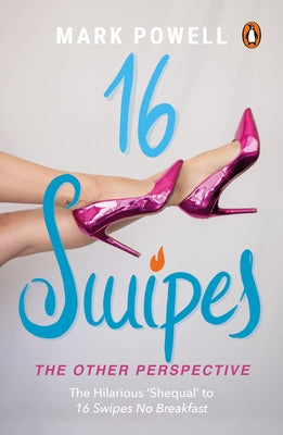 16 Swipes: The Other Perspective by Powell, Mark