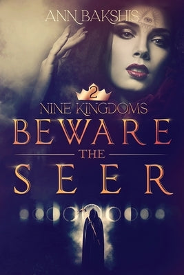 Beware the Seer by Bakshis, Ann