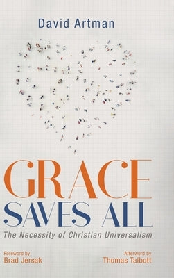 Grace Saves All by Artman, David