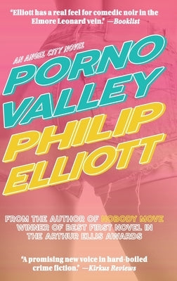 Porno Valley by Elliott, Philip