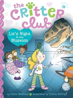Liz's Night at the Museum, Volume 15 by Barkley, Callie