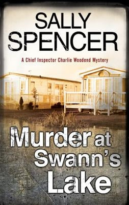 Murder at Swann's Lake by Spencer, Sally