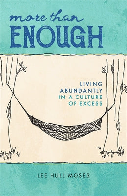 More than Enough by Moses, Lee Hull