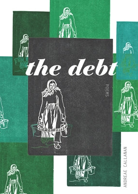 The Debt by Callanan, Andreae