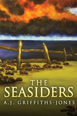 The Seasiders: Large Print Edition by Griffiths-Jones, A. J.
