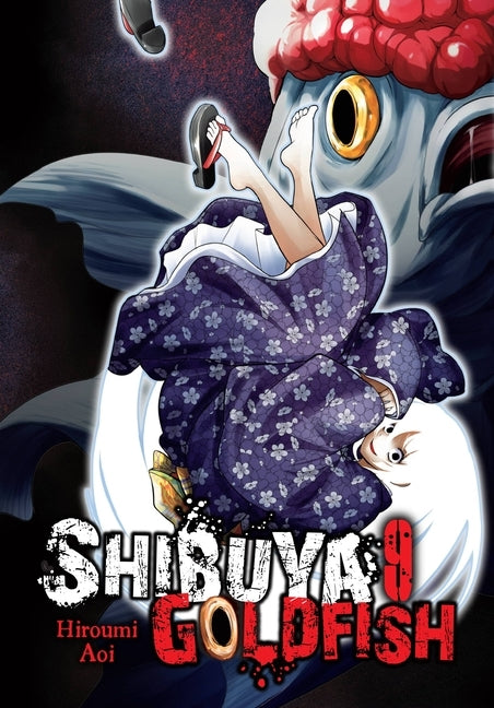 Shibuya Goldfish, Vol. 9 by Aoi, Hiroumi