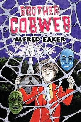 Brother Cobweb by Eaker, Alfred