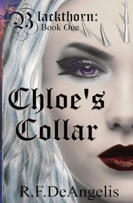 Chole's Collar by Deangelis, R. F.