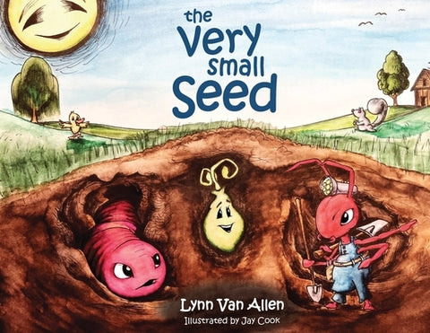 The Very Small Seed by Van Allen, Lynn