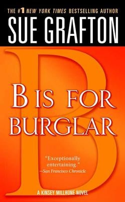 "b" Is for Burglar: A Kinsey Millhone Mystery by Grafton, Sue