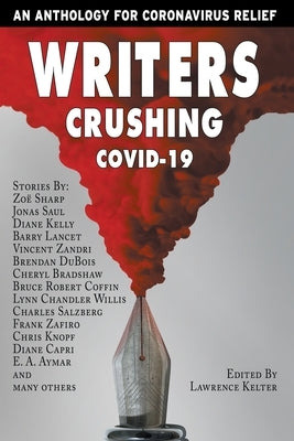Writers Crushing Covid-19 by Cavins, Ross