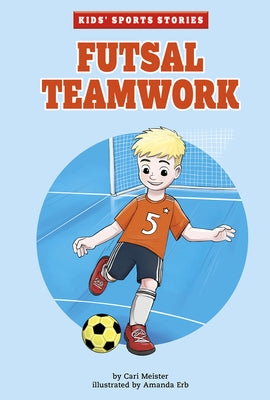 Futsal Teamwork by Meister, Cari