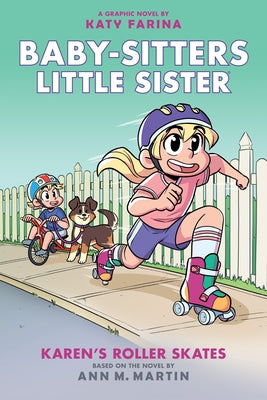 Karen's Roller Skates by Martin, Ann M.