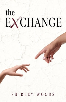 The Exchange by Woods, Shirley