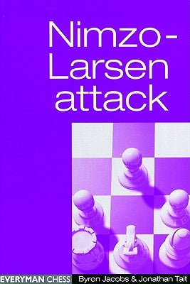 Nimzo-Larsen Attack by Jacobs, Byron