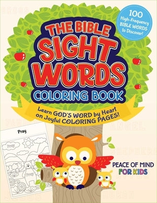The Bible Sight Words Coloring Book: Learn God's Word by Heart on Joyful Coloring Pages! by Good Books