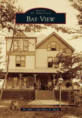 Bay View by Agria, Dr John J.