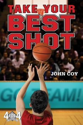 Take Your Best Shot by Coy, John
