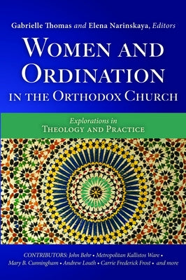 Women and Ordination in the Orthodox Church by Thomas, Gabrielle