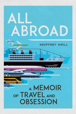 All Abroad by Weill, Geoffrey