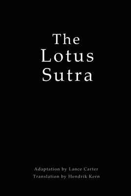 The Lotus Sutra by Carter, Lance C.