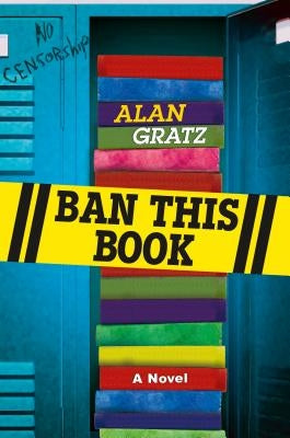 Ban This Book by Gratz, Alan
