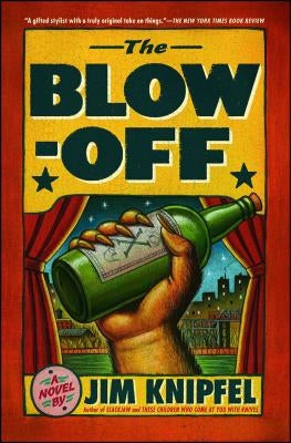 The Blow-Off by Knipfel, Jim