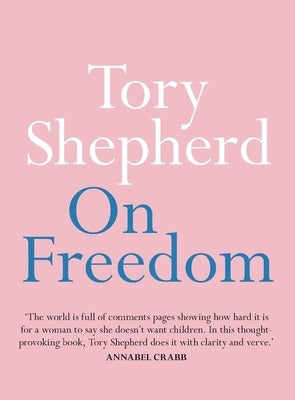 On Freedom by Shepherd, Tory