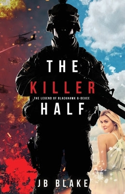 The Killer Half by Blake, Jb