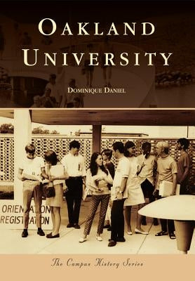 Oakland University by Daniel, Dominique
