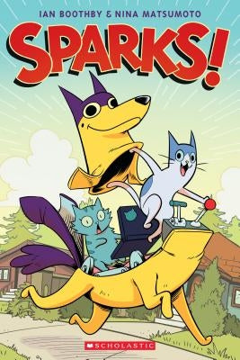 Sparks!, Volume 1 by Boothby, Ian