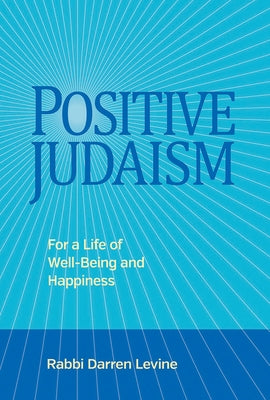 Positive Judaism by Levine, Darren