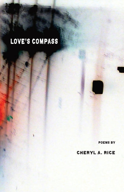 Love's Compass by Rice, Cheryl a.