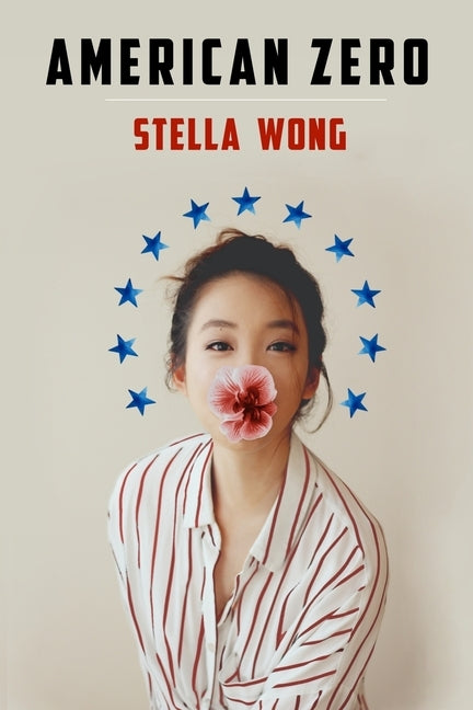 American Zero by Wong, Stella