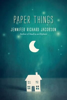Paper Things by Jacobson, Jennifer Richard