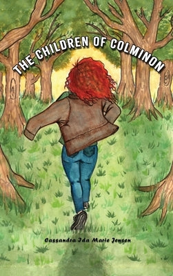 The Children of Colminon by Jensen, Cassandra Ida Marie