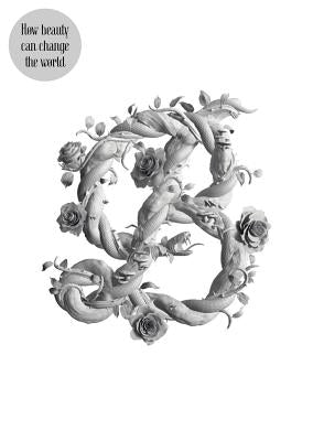 Sagmeister & Walsh: Beauty by Sagmeister, Stefan