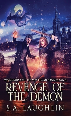 Revenge Of The Demon by Laughlin, S. a.