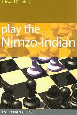 Play the Nimzo-Indian by Dearing, Edward