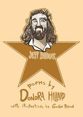 Jeff Bridges: Poetry by Hillard, Donora