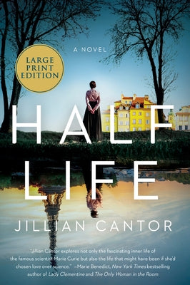 Half Life by Cantor, Jillian