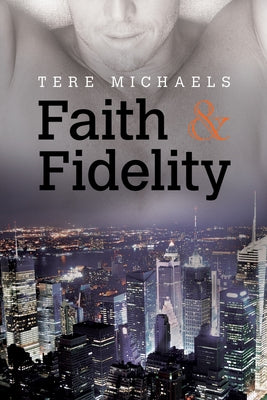 Faith & Fidelity by Michaels, Tere