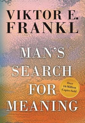 Man's Search for Meaning, Gift Edition by Frankl, Viktor E.